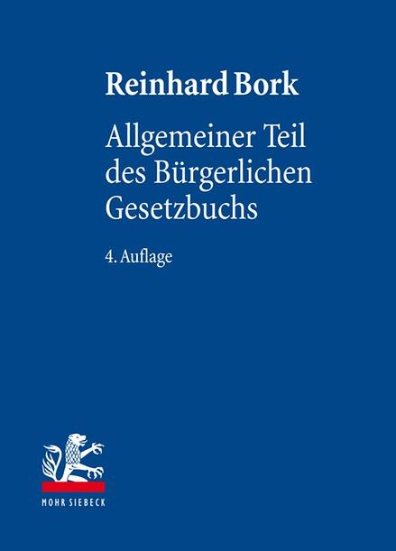 Bork: Allgemeiner Teil des Bürgerlichen Gesetzbuchs