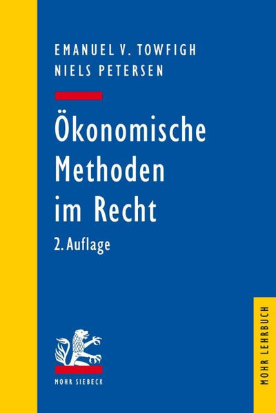 Towfigh/Petersen: Ökonomische Methoden im Recht