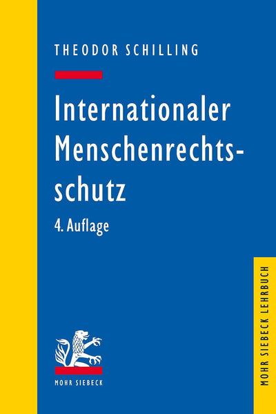 Schilling: Internationaler Menschenrechtsschutz