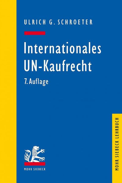 Schroeter: Internationales UN-Kaufrecht