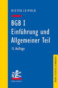 Leipold: BGB I: Einführung und Allgemeiner Teil
