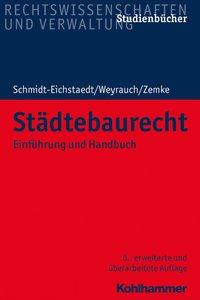 Schmidt-Eichstaedt/Weyrauch: Städtebaurecht