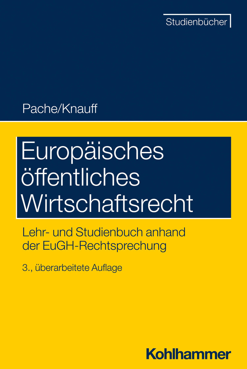 Knauff/Pache: Europäisches öffentliches Wirtschaftsrecht