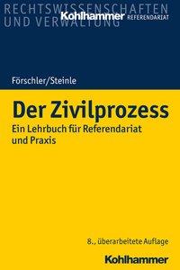 Förschler/Steinle: Der Zivilprozess