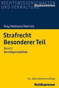 Hellmann/Heinrich: Strafrecht Besonderer Teil