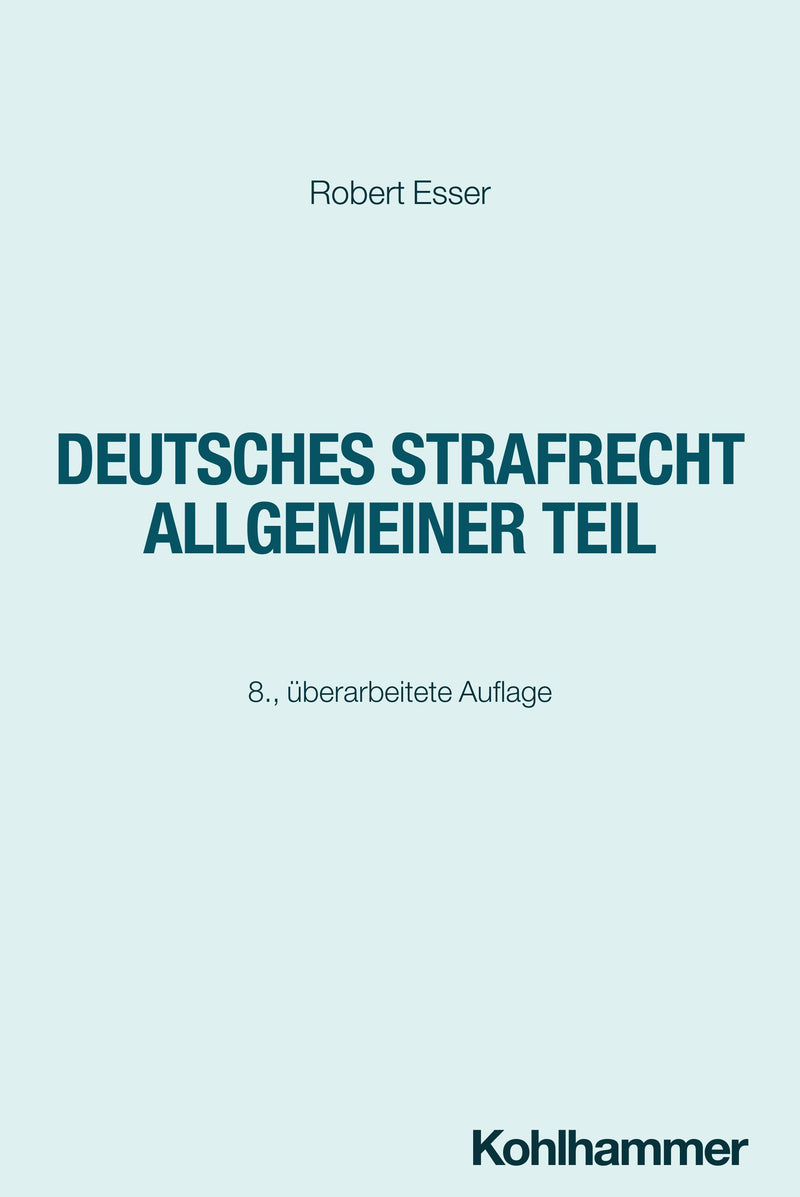 Esser: Deutsches Strafrecht Allgemeiner Teil