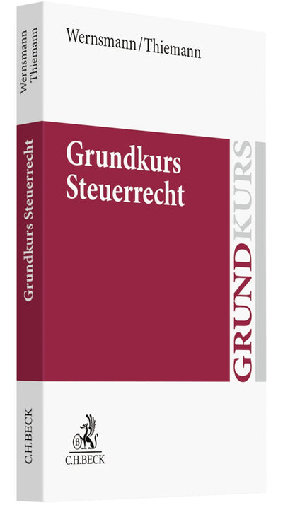 Wernsmann/Thiemann: Grundkurs Steuerrecht