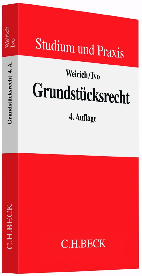 Weirich/Ivo: Grundstücksrecht