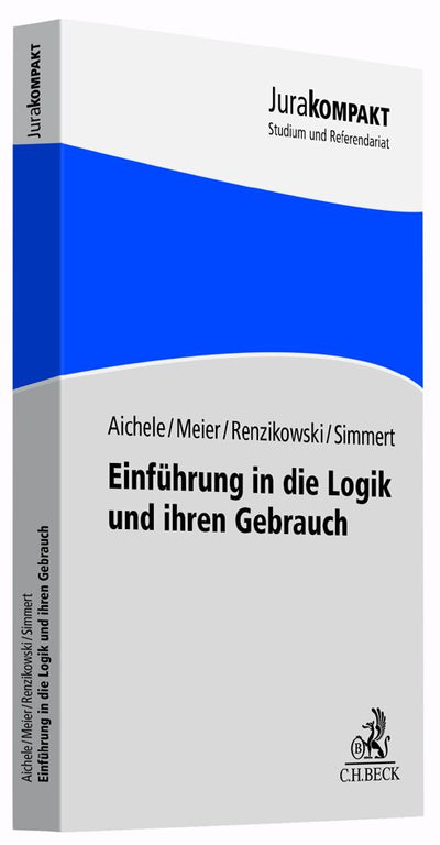 Aichele/Meier: Einführung in die Logik und ihren Gebrauch