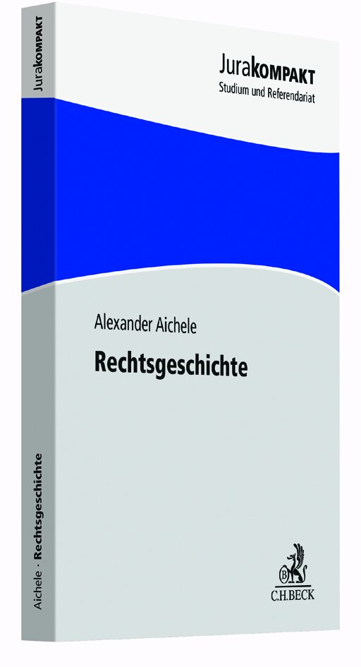 Aichele: Rechtsgeschichte