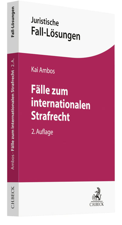 Ambos: Fälle zum internationalen Strafrecht