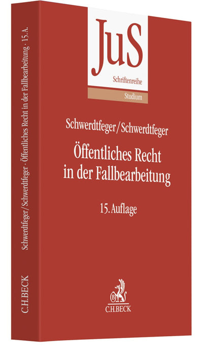 Schwerdtfeger/Schwerdtfeger: Öffentliches Recht in der Fallbearbeitung