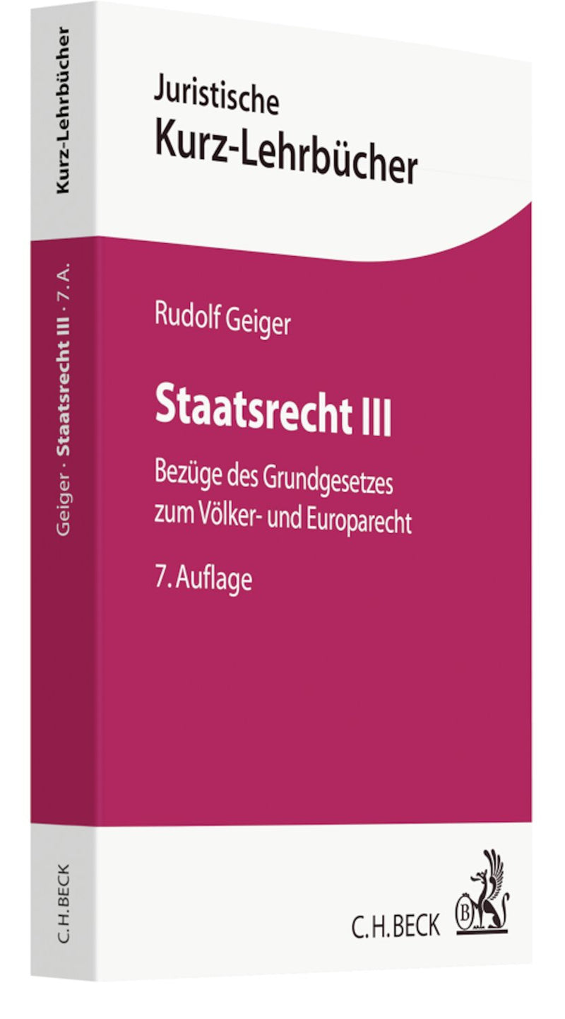 Geiger: Staatsrecht III
