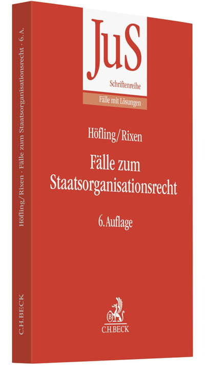 Höfling/Rixen: Fälle zum Staatsorganisationsrecht