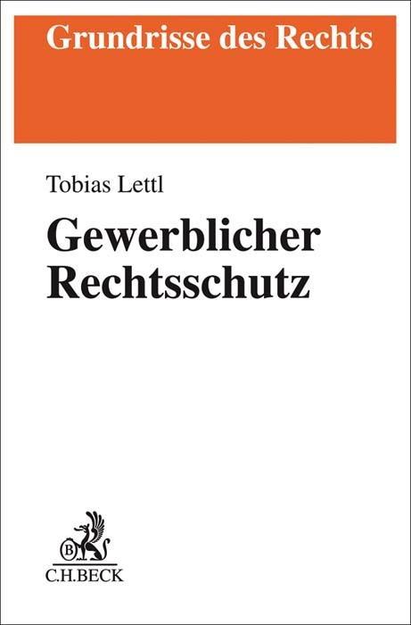 Lettl: Gewerblicher Rechtsschutz