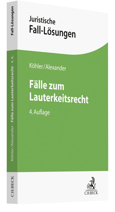 Köhler/Alexander: Fälle zum Lauterkeitsrecht
