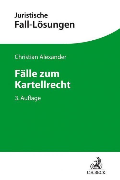 Alexander: Fälle zum Kartellrecht