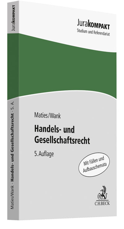 Maties/Wank: Handels- und Gesellschaftsrecht