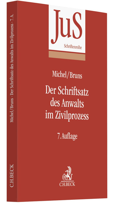 Michel/Bruns: Der Schriftsatz des Anwalts im Zivilprozess