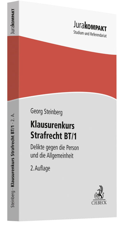 Steinberg: Klausurenkurs Strafrecht BT/1