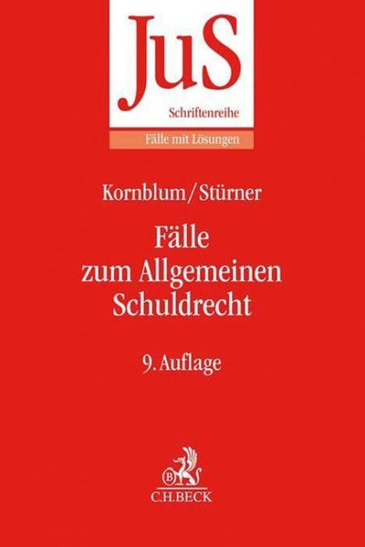 Kornblum/Stürner: Fälle zum Allgemeinen Schuldrecht