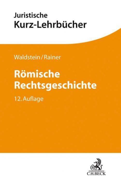 Waldstein/Rainer: Römische Rechtsgeschichte