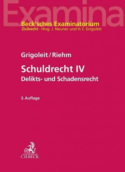 Grigoleit/Riehm: Schuldrecht IV