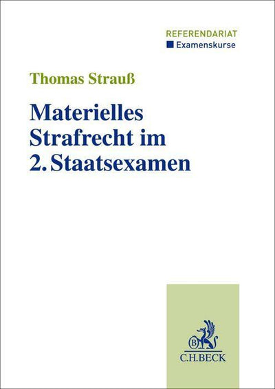 Strauß: Materielles Strafrecht im 2. Staatsexamen