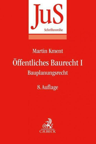 Kment: Öffentliches Baurecht Band I: Bauplanungsrecht
