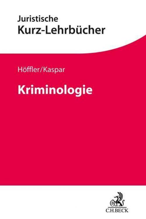 Höffler/Kaspar: Kriminologie