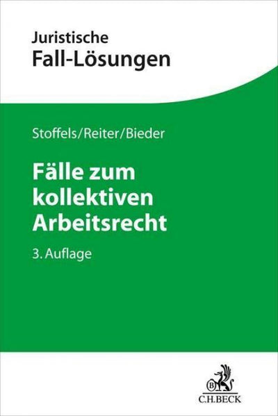 Stoffels/Reiter: Fälle zum kollektiven Arbeitsrecht