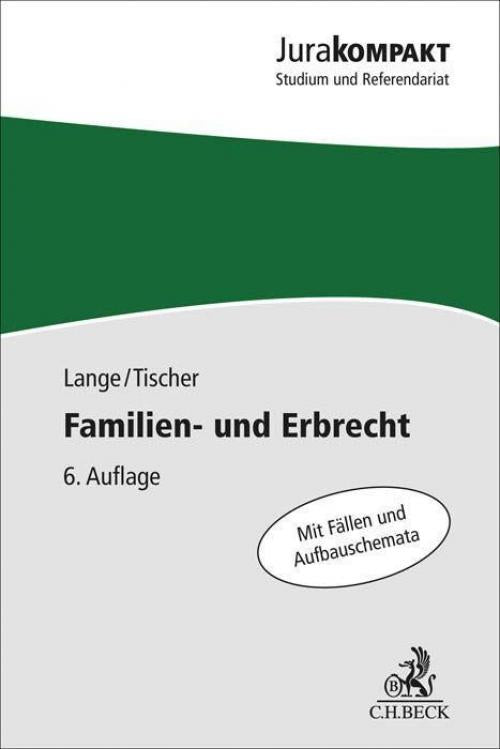 Lange/Tischer: Familien- und Erbrecht