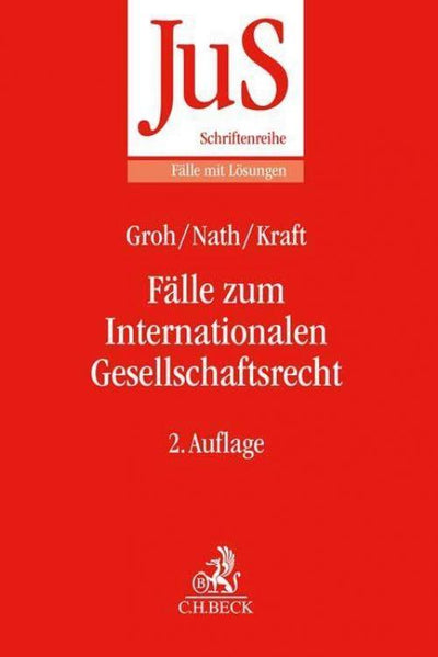 Groh/Nath: Fälle zum Internationalen Gesellschaftsrecht