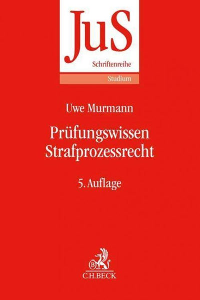 Murmann: Prüfungswissen Strafprozessrecht