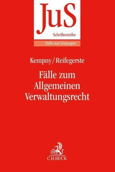 Kempny/Reifegerste: Fälle zum Allgemeinen Verwaltungsrecht