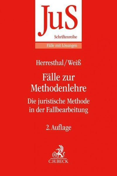 Herresthal/Weiß: Fälle zur Methodenlehre