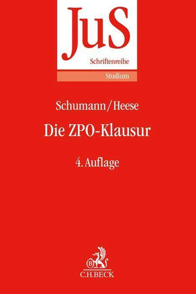 Schumann/Heese: Die ZPO-Klausur