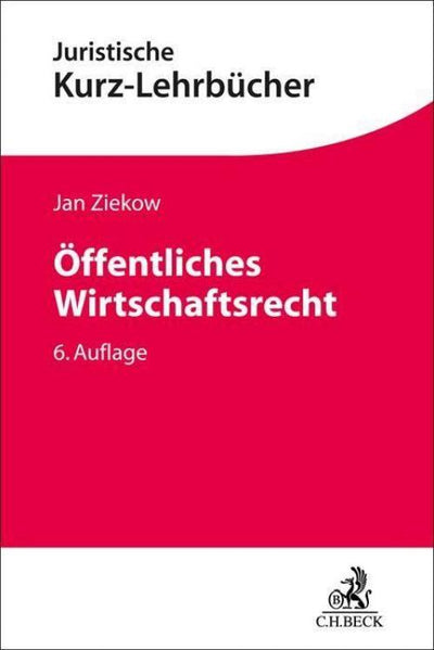 Ziekow: Öffentliches Wirtschaftsrecht