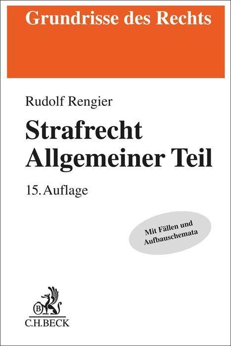 Rengier: Strafrecht Allgemeiner Teil