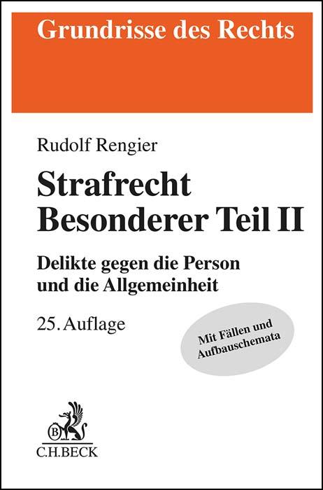 Rengier: Strafrecht Besonderer Teil II