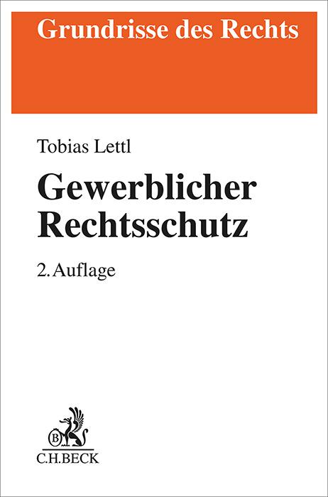 Lettl: Gewerblicher Rechtsschutz