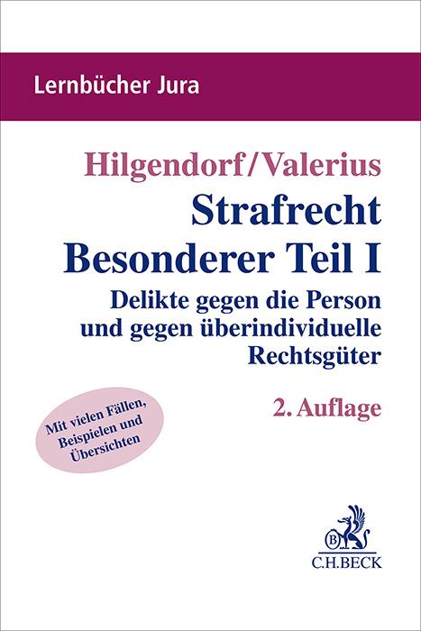 Hilgendorf/Valerius: Strafrecht Besonderer Teil I