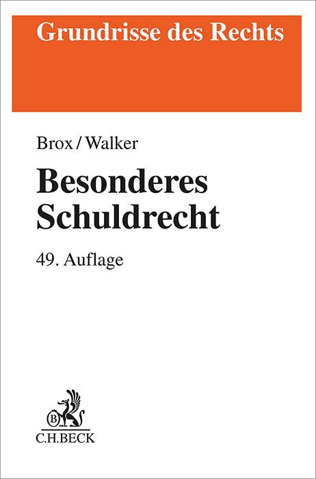 Brox/Walker: Besonderes Schuldrecht