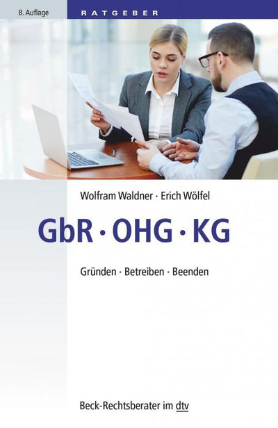 Waldner/Wölfel: GbR, OHG, KG