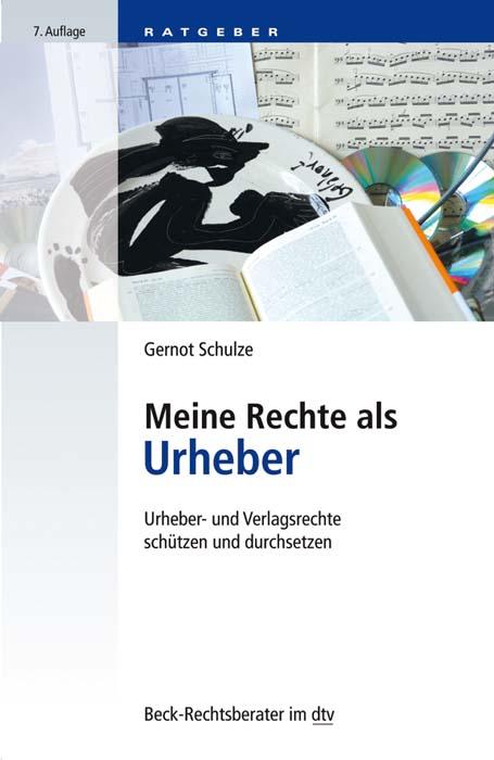 Schulze: Meine Rechte als Urheber