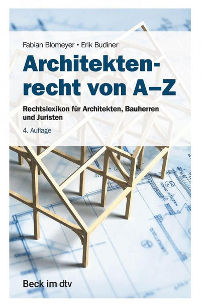 Blomeyer/Budiner: Architektenrecht von A-Z