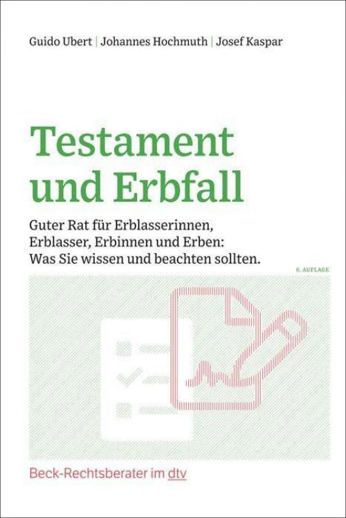 Ubert/Hochmuth: Testament und Erbfall