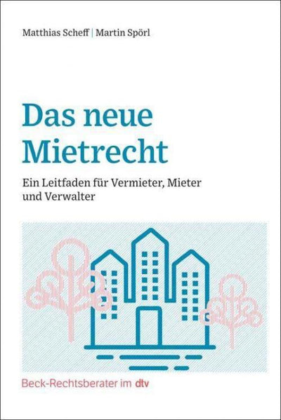 Scheff/Spörl: Das neue Mietrecht