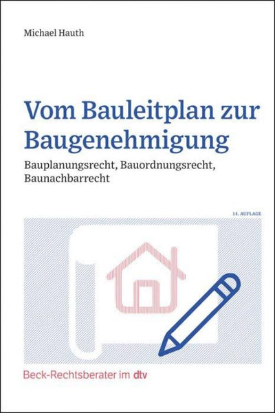 Hauth: Vom Bauleitplan zur Baugenehmigung