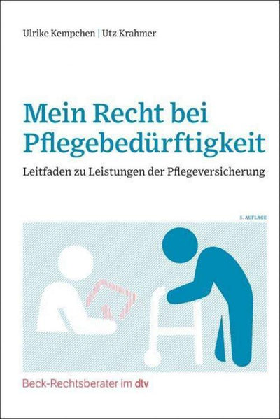 Kempchen/Krahmer: Mein Recht bei Pflegebedürftigkeit